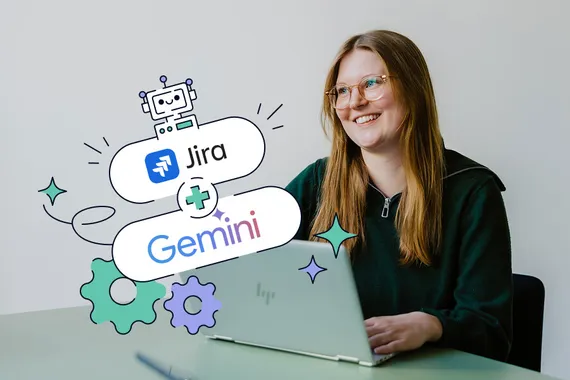 Wie Google Gemini Jira-Ticket-Automatisierungen intelligenter macht