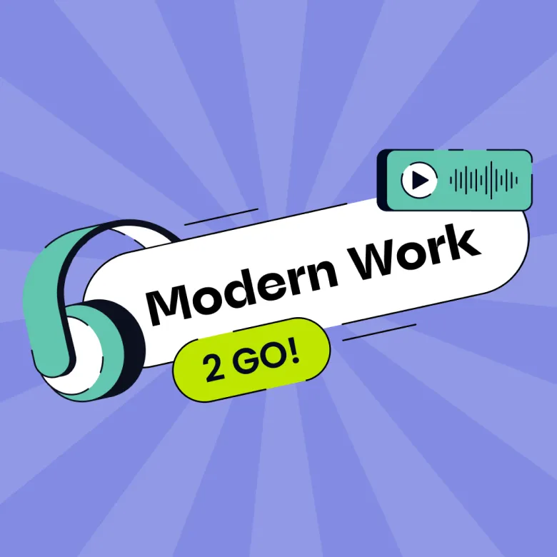 Modern Work 2 Go Podcast Vorschaubild